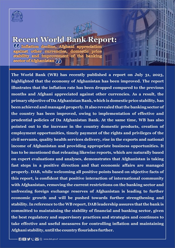 Recent World Bank Report: “Inflation decline, Afghani appreciation against other currencies, domestic price stability and improvement of the banking sector of Afghanistan”